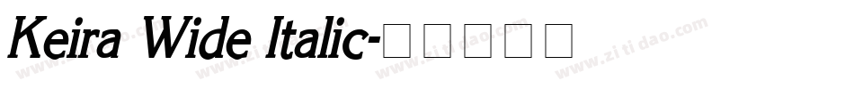 Keira Wide Italic字体转换